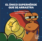 El único superhéroe que se arrastra vignette